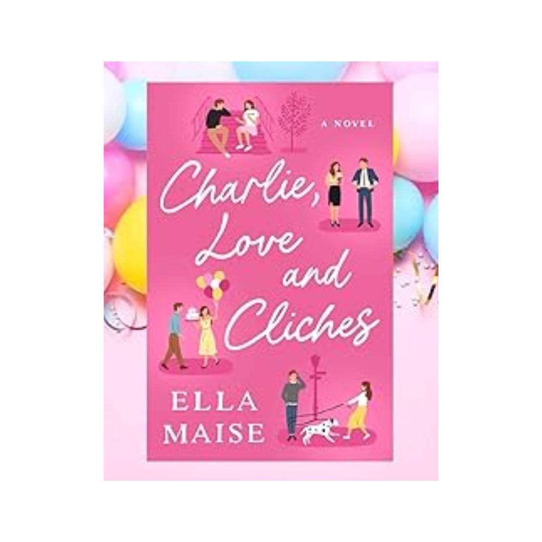 cover-of-charlie-love-and-clichs-by-ella-maise