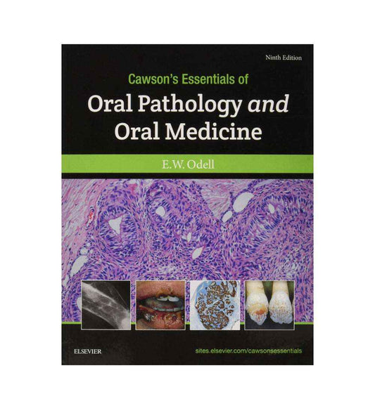 front-cover-cawsons-essentials-of-oral-pathology-and-oral-medicine-9th-edition-author-edward-w-odell-available-online