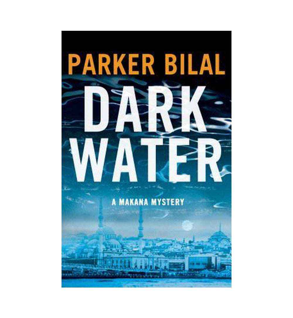 dark-water-makana-6-by-parker-bilal-book-image-pakistan-bookstore