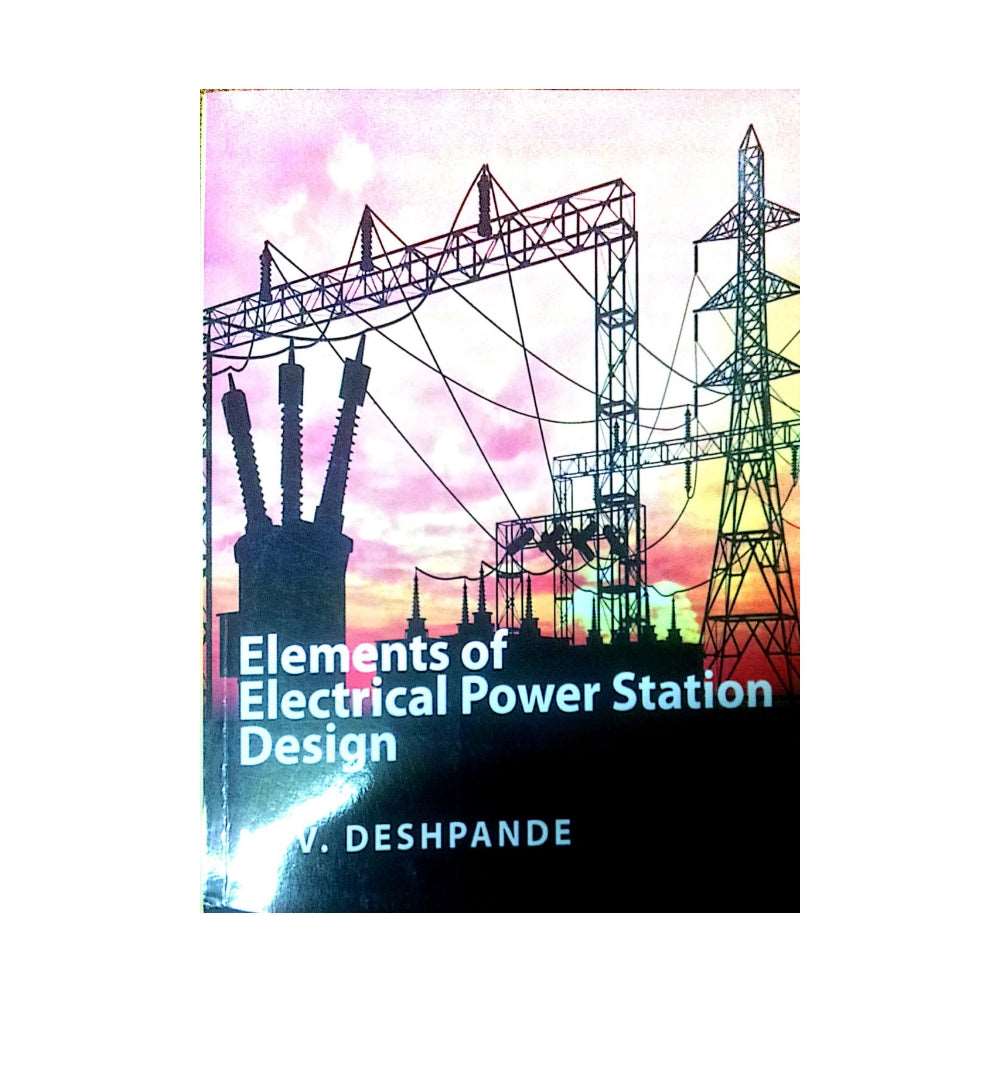 elements-of-electrical-power-station-design-by-deshpande-m-v-author - OnlineBooksOutlet