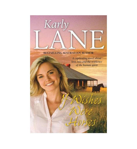 if-wishes-were-horses-by-karly-lane-goodreads-author - OnlineBooksOutlet