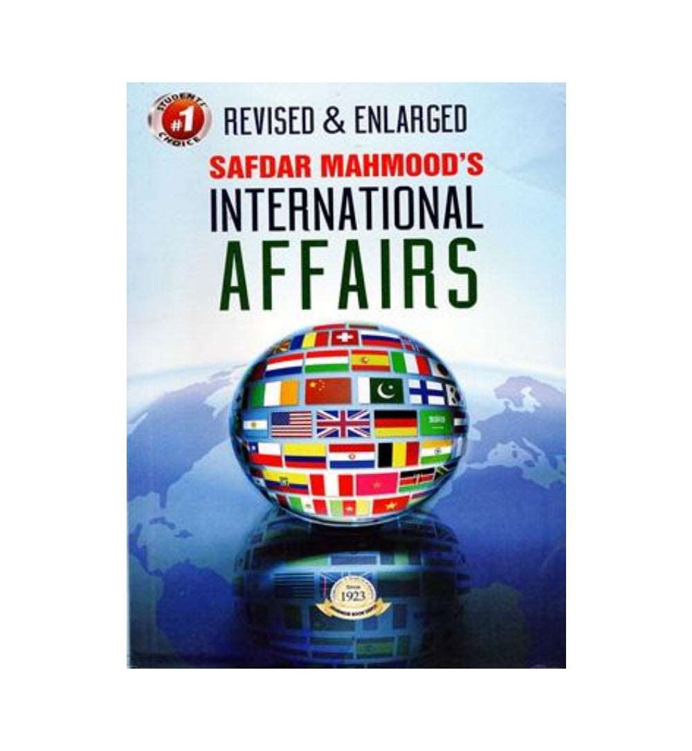international-affairs-by-dr-safdar-mehmood-revised-enlarged-edition - OnlineBooksOutlet