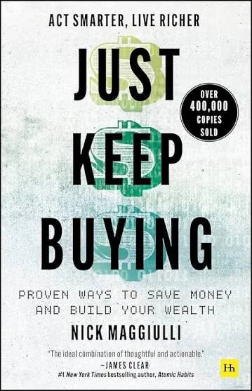 Just Keep Buying by Nick Maggiulli by Nick Maggiulli - book cover