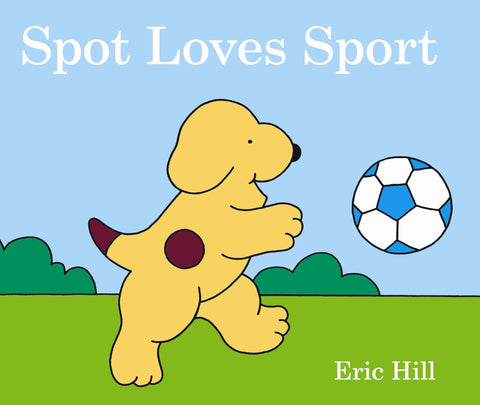 Spot Loves Sports by Eric Hill - Original Board book