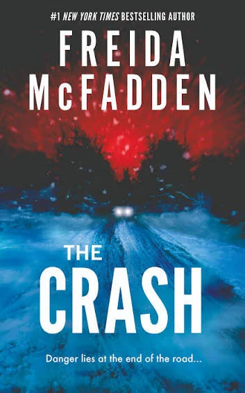 The Crash by Freida McFadden by Freida McFadden - book cover