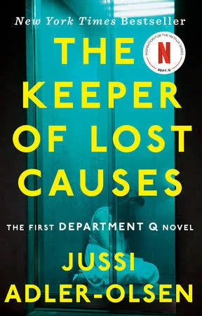 The Keeper of Lost Causes by Jussi Adler-Olsen by Jussi Adler-Olsen - book cover
