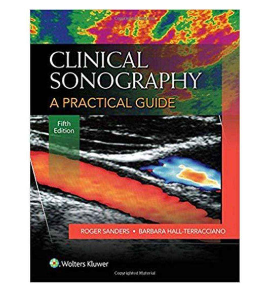buy-clinical-sonography-a-practical-guide-fifth-edition-by-roger-c-sanders-and-barbara-hall-online-in-pakistan