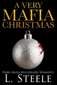 A Very Mafia Christmas: Standalone Enemies to Lovers Holiday Romance Book Cover Image