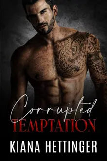 Corrupted Temptation: A Forbidden Dark Mafia Romance (Mafia Kings: Corrupted Series) Book Cover Image
