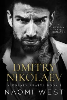 Dmitry Nikolaev: A Russian Mafia Romance (Nikolaev Bratva) Book Cover Image