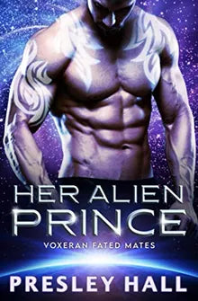 Her Alien Prince: A Sci-Fi Alien Romance (Voxeran Fated Mates) Book - Original Edition Cover