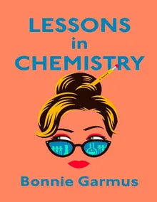 Lessons in Chemistry Book Cover Image