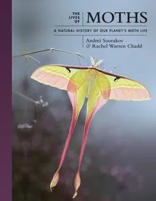 The Lives of Moths: A Natural History of Our Planet's Moth Life Book Available Online