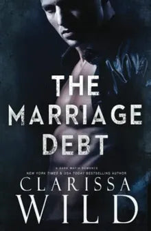 The Marriage Debt (Dark Mafia Romance) by  – Buy Books Online