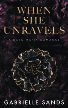 When She Unravels: A Dark Mafia Romance (The Fallen) by  – Buy Books Online