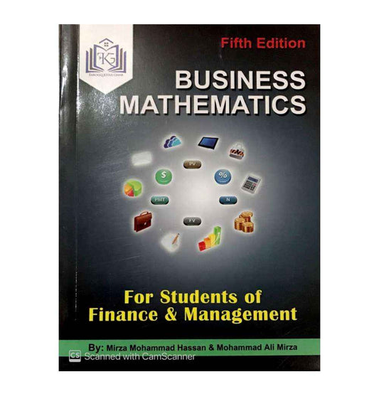 shop-business-mathematics-5th-edition-for-students-of-finance-amp-management-by-mirza-mohammad-hassan-amp-ali-mirza-with-free-delivery
