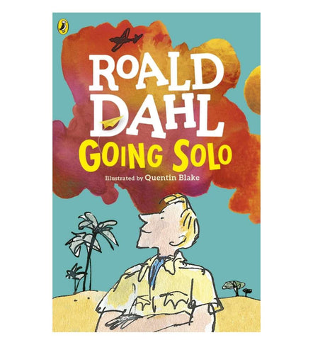 going-solo-roald-dahls-autobiography-2-by-roald-dahl-quentin-blake - OnlineBooksOutlet