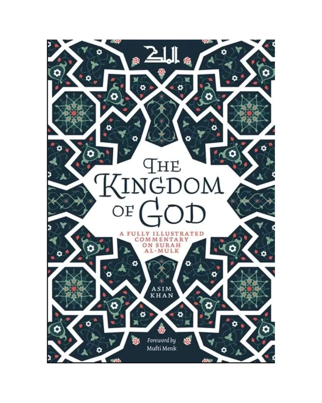 The Kingdom of God by Asim Khan