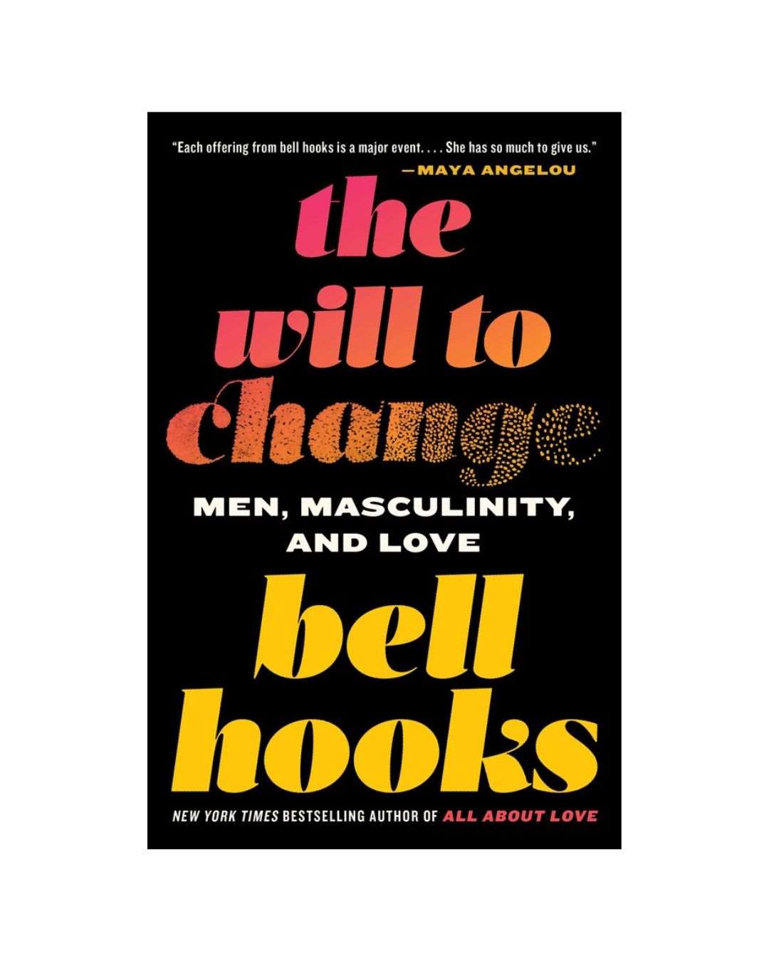 order-the-will-to-change-men-masculinity-and-love-by-bell-hooks-online-with-cod