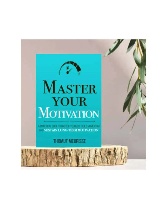 master-your-motivation-by-thibaut-meurisse-book-image-pakistan-bookstore