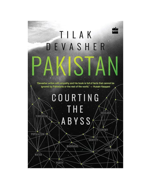cover-of-pakistan-courting-the-abyss-by-tilak-devasher