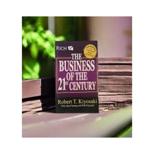 shop-the-business-of-the-21st-century-by-robert-t-kiyosaki-with-free-delivery