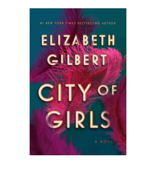 city-of-girls-by-elizabeth-gilbert-book-image-pakistan-bookstore