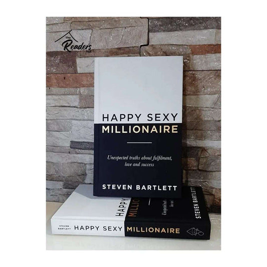 front-cover-happy-sexy-millionaire-unexpected-truths-about-fulfillment-love-and-success-by-steven-bartlett-available-online