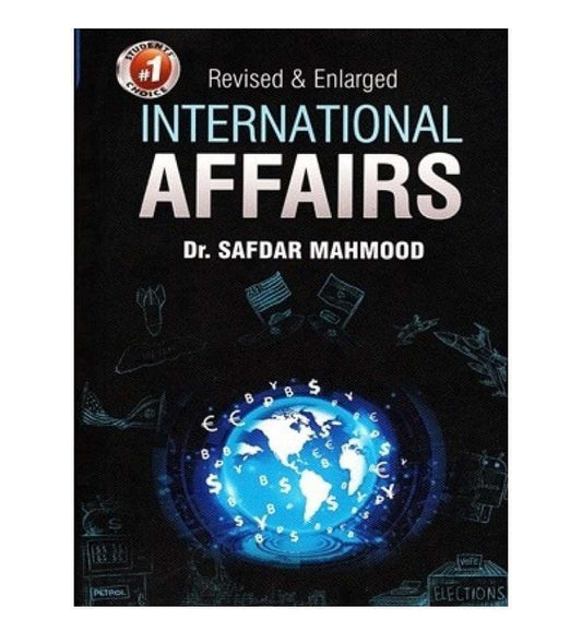 shop-international-affairs-by-dr-safdar-mehmood-revised-amp-enlarged-with-free-delivery