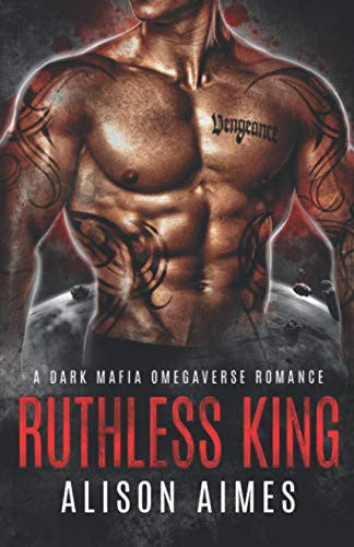 Ruthless King: A Dark Mafia Omegaverse Fated-Mates Romance (Ruthless Warlords) by  – Buy Books Online