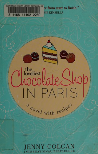 High Quality The Loveliest Chocolate Shop in Paris (A Novel with Recipes) Book Photo