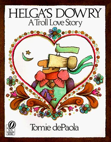 Shop Helga's Dowry: A Troll Love Story Book Online – Fast Delivery