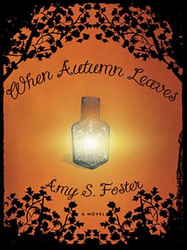When Autumn Leaves: A Novel Book - Original Edition Cover
