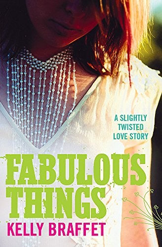 Fabulous Things: A Slightly Twisted Love Story Book Cover Image
