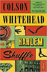 Harlem Shuffle by Colson Whitehead book cover