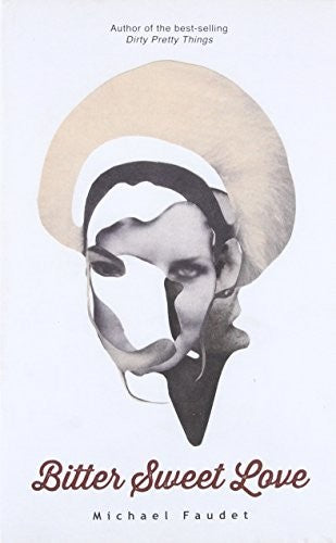 Bitter Sweet Love (Volume 2) (Michael Faudet) Book - Original Edition Cover