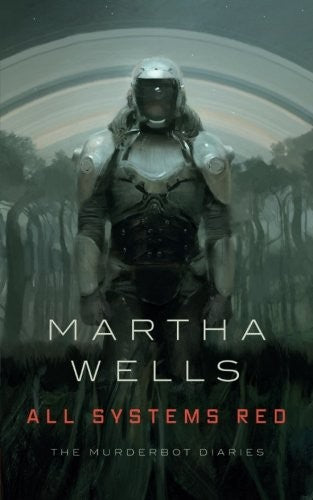 All Systems Red by Martha Wells book cover