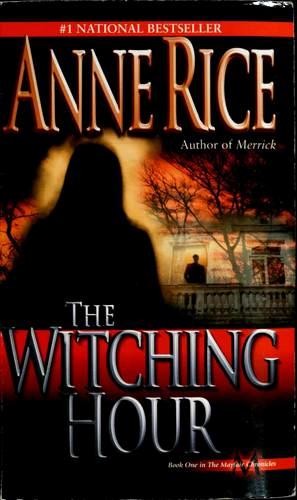 The Witching Hour by Anne Rice book cover