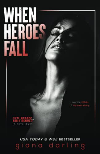When Heroes Fall: An Enemies-to-lovers Mafia Romance (anti-heroes In Love Duet) Book - Original Edition Cover