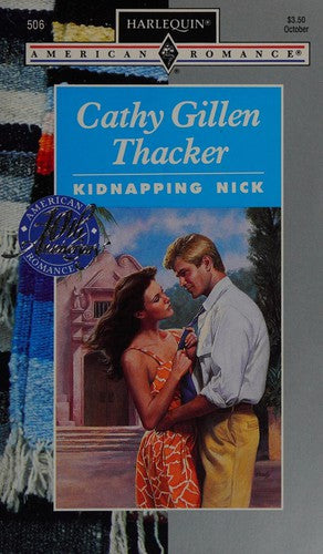 Kidnapping Nick (Harlequin American Romance, No 506) Book Available Online