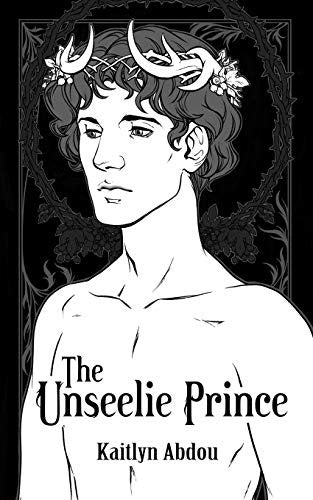 The Unseelie Prince (The Hawthorn Throne Series) Book Cover Image