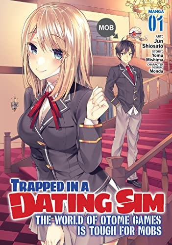 High Quality Trapped in a Dating Sim: The World of Otome Games is Tough for Mobs (Manga) Vol. 1 Book Photo
