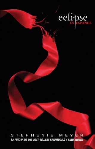 High Quality Eclipse (eclipse) (turtleback School & Library Binding Edition) (the Twilight Saga) (spanish Edition) Book Photo