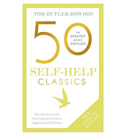 cover-of-50-self-help-classics-your-shortcut-to-the-most-important-ideas-on-happiness-and-fulfilment-by-tom-butlerbowdon