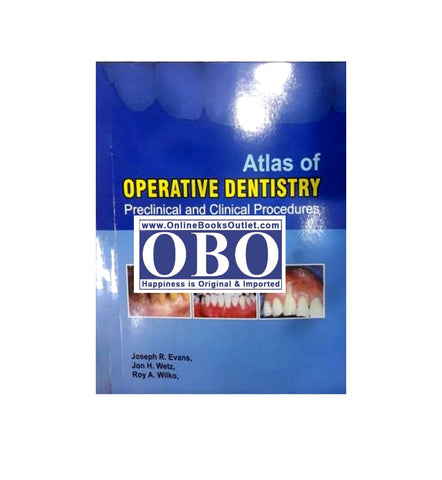 atlas-of-operative-dentistry-authors-joseph-r-evans-jon-h-wetz-roy-a-wilko - OnlineBooksOutlet