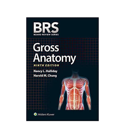 brs-gross-anatomy-board-review-series-ninth-edition-by-halliday-phd-dr-nancy-l-author-chung-md-dr-harold-m-author - OnlineBooksOutlet