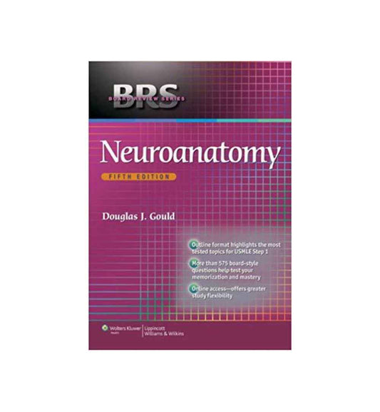 cover-of-brs-neuroanatomy-5th-edition-by-douglas-j-gould-james-d-fix