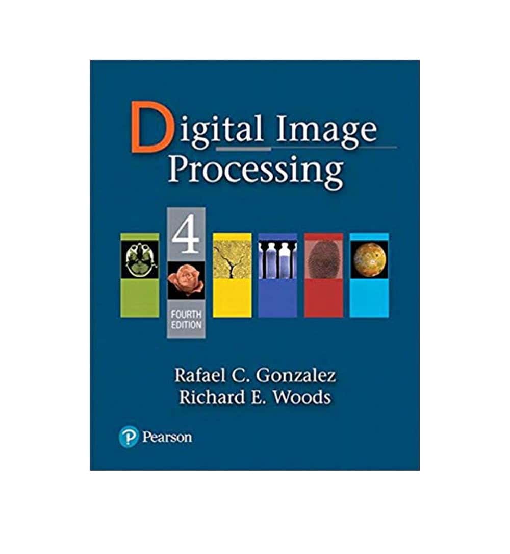 shop-digital-image-processing-4th-edition-4th-edition-by-rafael-c-gonzalez-author-richard-e-woods-author-with-free-delivery