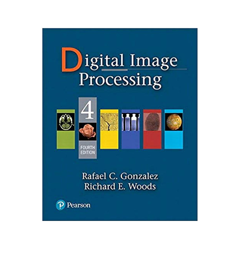 digital-image-processing-4th-edition-4th-edition-by-rafael-c-gonzalez-author-richard-e-woods-author - OnlineBooksOutlet