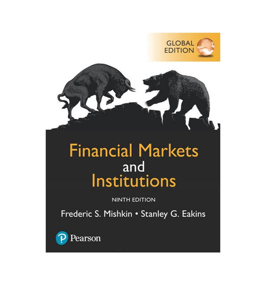cover-of-financial-markets-and-institutions-global-edition-9th-edition-by-frederic-s-mishkin-stanley-eakins